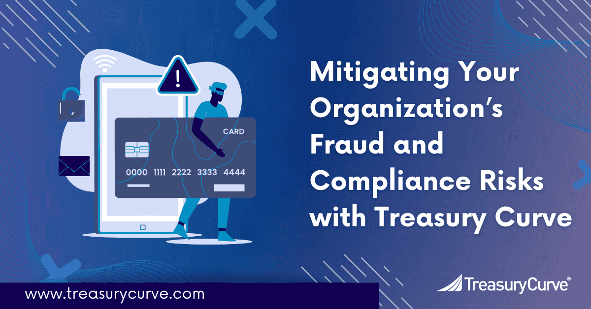 Graphic representation of mitigating fraud and compliance risks in treasury